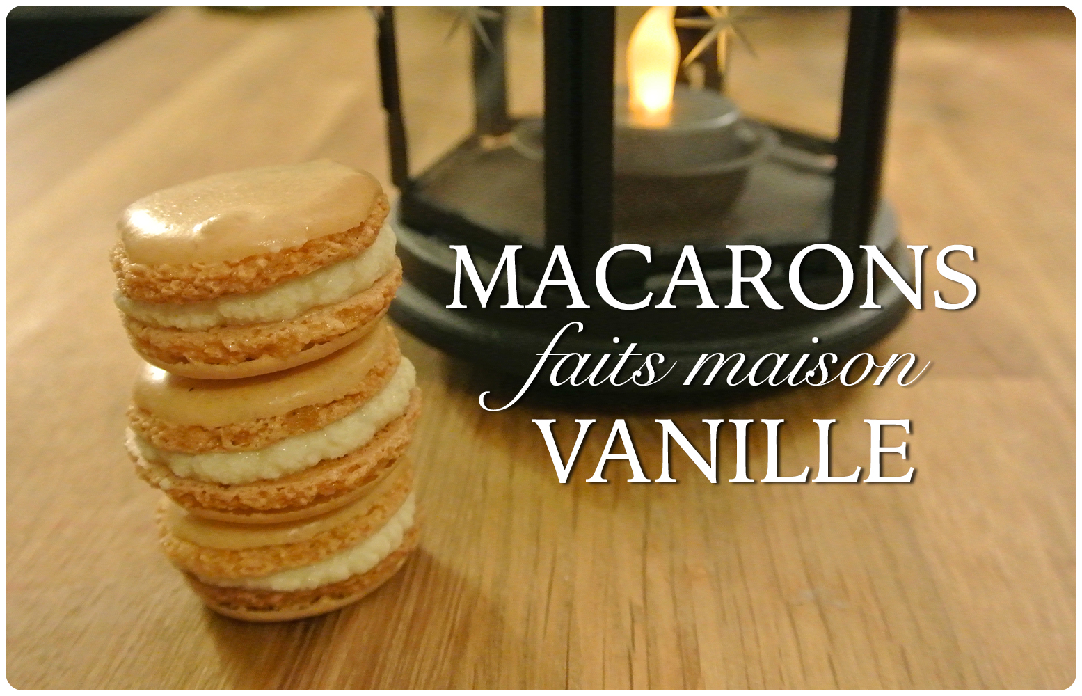 Recette Macarons vanille - Blog de